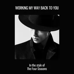 Cover art for Working My Way Back To You - The Four Seasons karaoke version