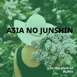 Titelbild für Asia no Junshin - PUFFY Karaoke-Version