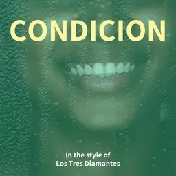 Karaokekappaleen Condicion - Los Tres Diamantes kansikuva