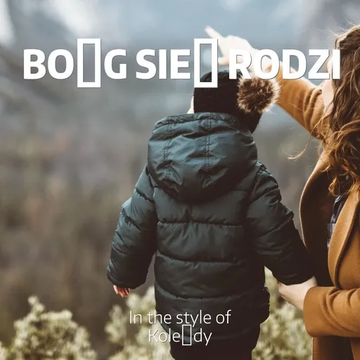 Karaoke Bóg się rodzi von Kolędy — mit Songtext mitsingen auf Singa