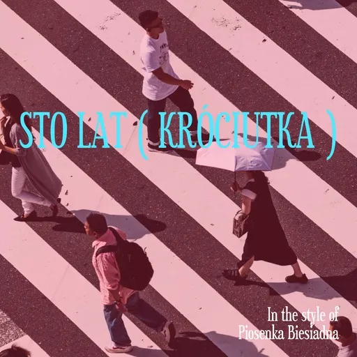 Karaoke Sto lat ( króciutka ) von Piosenka Biesiadna — mit Songtext mitsingen auf Singa