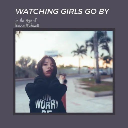 Watching Girls Go By - Karaoke