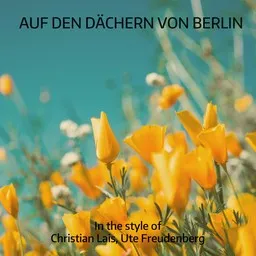 Karaokekappaleen Auf den Dächern von Berlin - Christian Lais,Ute Freudenberg kansikuva