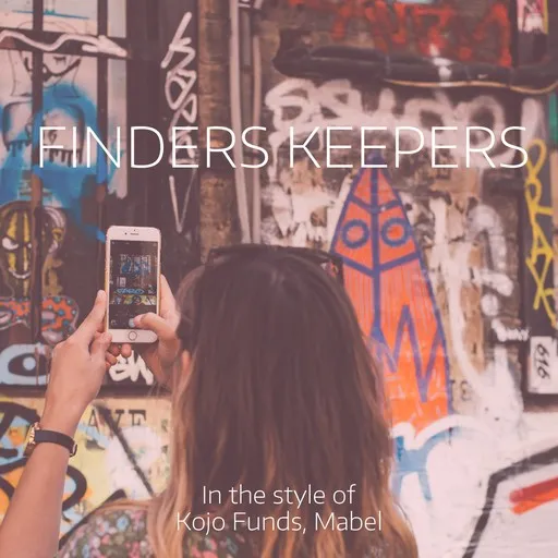 Karaoke Finders Keepers av Kojo Funds, Mabel (UK) — sjung med på texten på Singa
