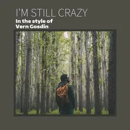 Cover art for I'm Still Crazy - Vern Gosdin karaoke version