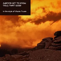 Karaokekappaleen (Wanna Get to Know You) That Good! - Shania Twain kansikuva