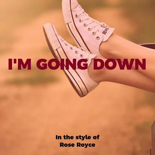 I'm Going Down - Karaoke