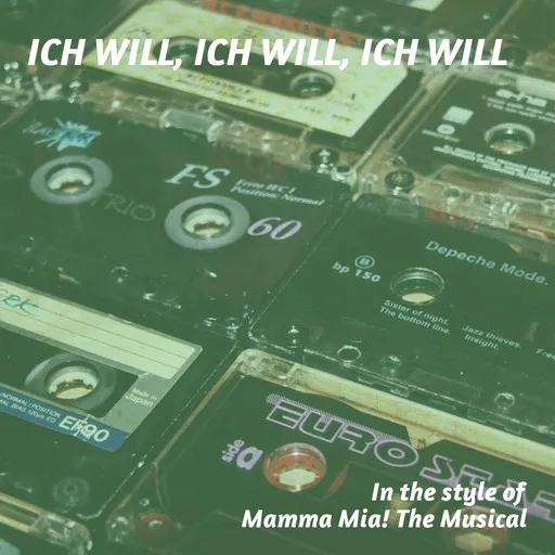 Karaoke Ich will, ich will, ich will by Mamma Mia! The Musical — sing along with lyrics on Singa