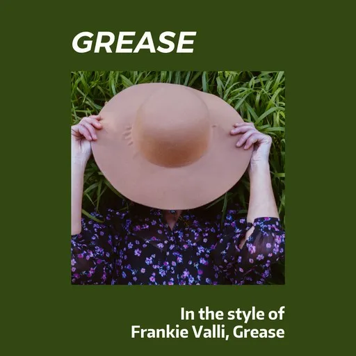 Karaoke Grease by Frankie Valli, Grease — sing along with lyrics on Singa