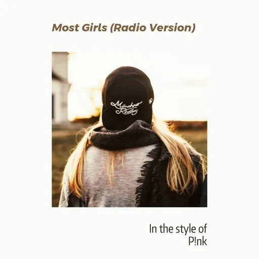 Most Girls (Radio Version) - Karaoke