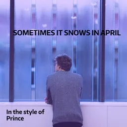 Omslagsbild för Sometimes It Snows In April - Prince karaokeversion