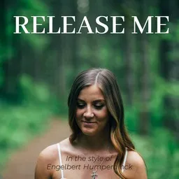 Cover art for Release Me - Engelbert Humperdinck karaoke version
