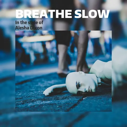 Breathe Slow - Karaoke