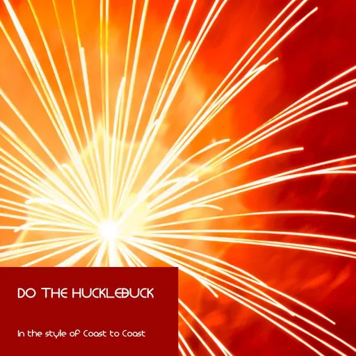 Do The Hucklebuck - Karaoke