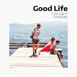 Cover art for Good Life - OneRepublic karaoke version