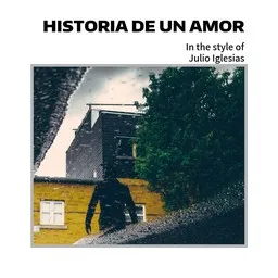 Cover art for Historia De Un Amor - Julio Iglesias karaoke version