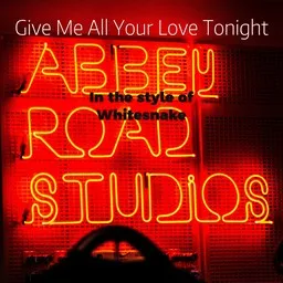 Cover art for Give Me All Your Love - Whitesnake karaoke version
