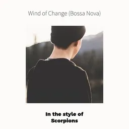 Cover art for Wind of Change (Bossa Nova) - Scorpions karaoke version