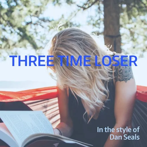 Karaoke Three Time Loser by Dan Seals — sing along with lyrics on Singa