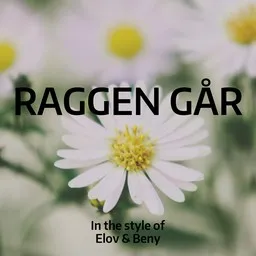 Cover art for Raggen går - Elov & Beny karaoke version