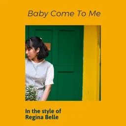 Cover art for Baby Come To Me - Regina Belle karaoke version