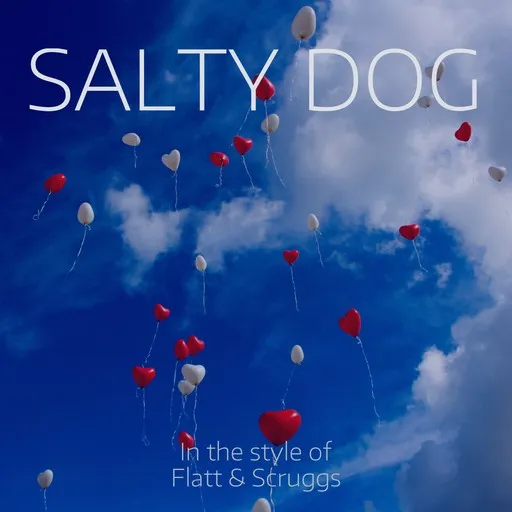 Karaoke Salty Dog av Flatt & Scruggs — sjung med på texten på Singa