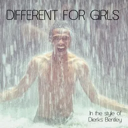 Cover art for Different For Girls - Dierks Bentley karaoke version