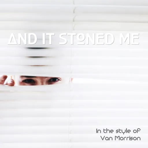 Karaoke And It Stoned Me by Van Morrison — sing along with lyrics on Singa