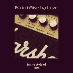 Cover art for Buried Alive by Love - HIM karaoke version