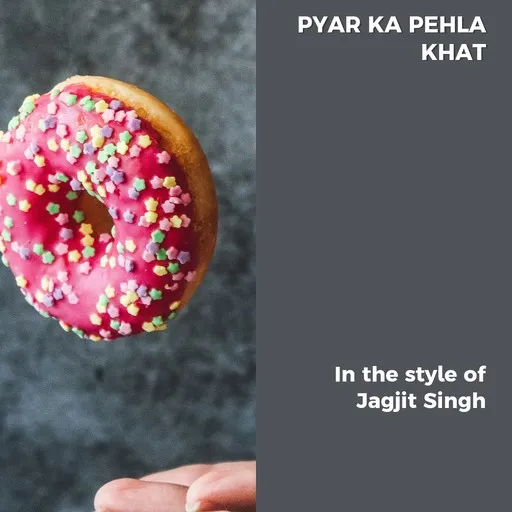 Karaoke Pyar Ka Pehla Khat von Jagjit Singh — mit Songtext mitsingen auf Singa