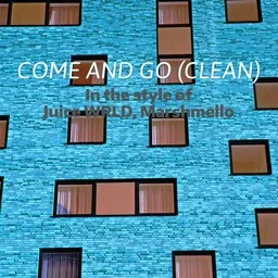 Cover art for Come And Go (clean) - Juice WRLD,Marshmello karaoke version