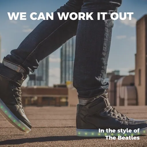 We Can Work It Out - Karaoke