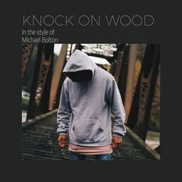 Titelbild für Knock On Wood - Michael Bolton Karaoke-Version