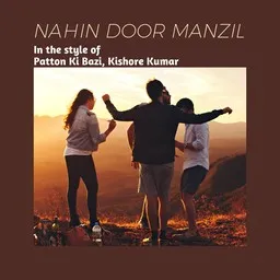 Titelbild für Nahin Door Manzil - Kishore Kumar,Patton Ki Bazi Karaoke-Version