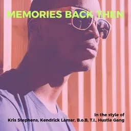 Karaokekappaleen Memories Back Then - B.o.B,Hustle Gang,Kendrick Lamar,Kris Stephens,T.I. kansikuva