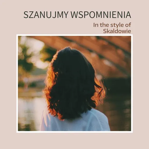 Karaoke Szanujmy wspomnienia von Skaldowie — mit Songtext mitsingen auf Singa