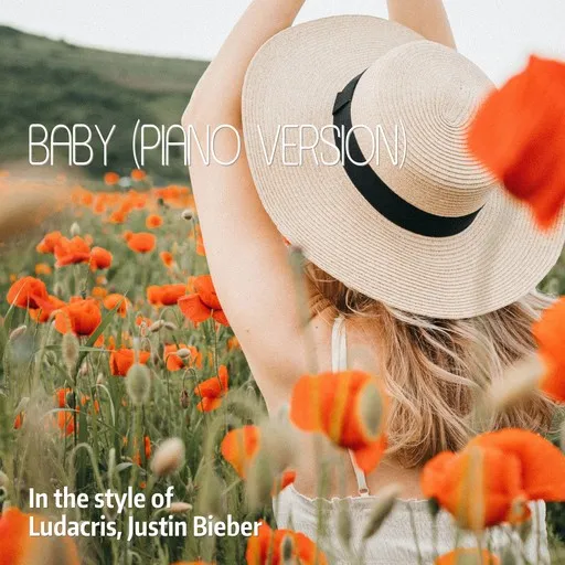 Karaoke Baby (Piano Version) von Justin Bieber, Ludacris — mit Songtext mitsingen auf Singa