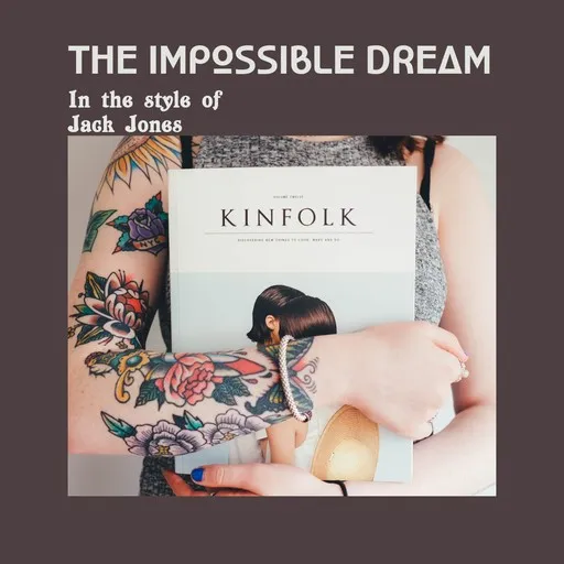 Karaoke The Impossible Dream by Jack Jones — sing along with lyrics on Singa