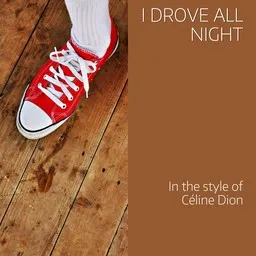 Karaokekappaleen I Drove All Night - Céline Dion kansikuva