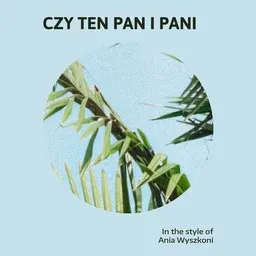 Karaokekappaleen Czy ten Pan i Pani - Ania Wyszkoni kansikuva