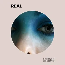 Cover art for Real - Goo Goo Dolls karaoke version
