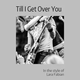 Omslagsbild för Till I Get Over You - Lara Fabian karaokeversion