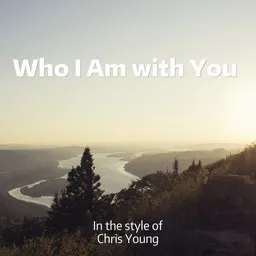 Omslagsbild för Who I Am with You - Chris Young karaokeversion