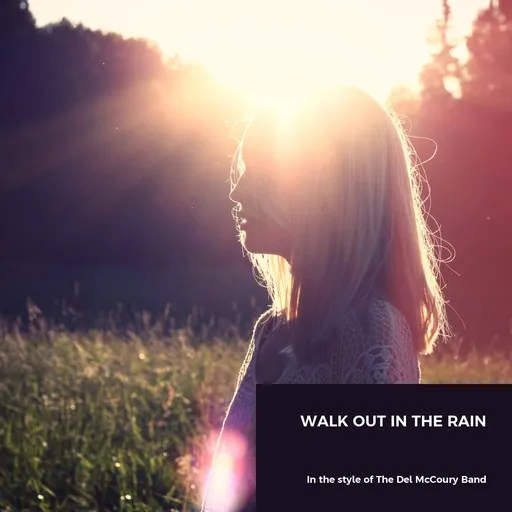 Walk Out In The Rain - Karaoke