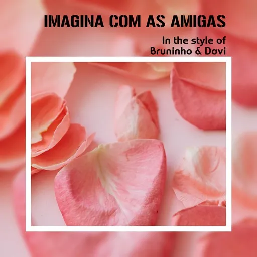 Imagina Com As Amigas - Karaoke
