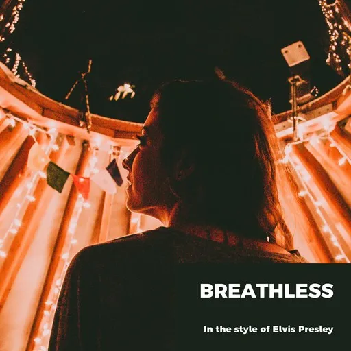 Karaoke Breathless by Elvis Presley — sing along with lyrics on Singa