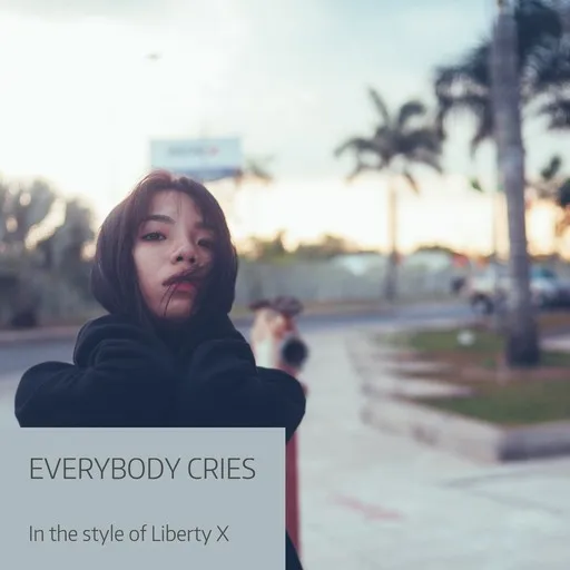 Karaoke Everybody Cries by Liberty X — sing along with lyrics on Singa