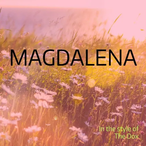 Karaoke Magdalena esittäjältä The Dox — laula mukana sanoituksilla Singassa