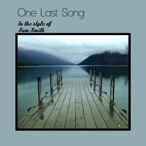 Karaoke One Last Song by Sam Smith — sing along with lyrics on Singa