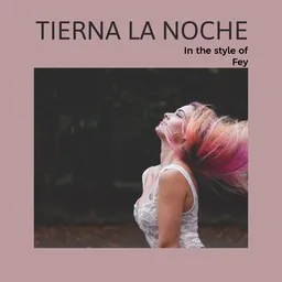 Cover art for Tierna La Noche - Fey karaoke version